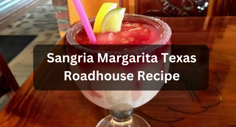 Sangria Margarita Texas Roadhouse Recipe