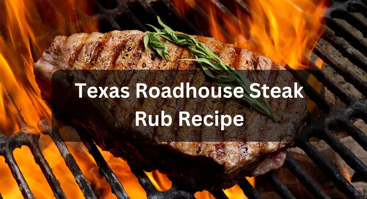 Texas Roadhouse Steak Rub Recipe