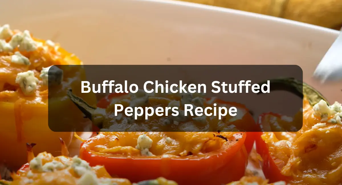 Buffalo Chicken Stuffed Peppers Recipe