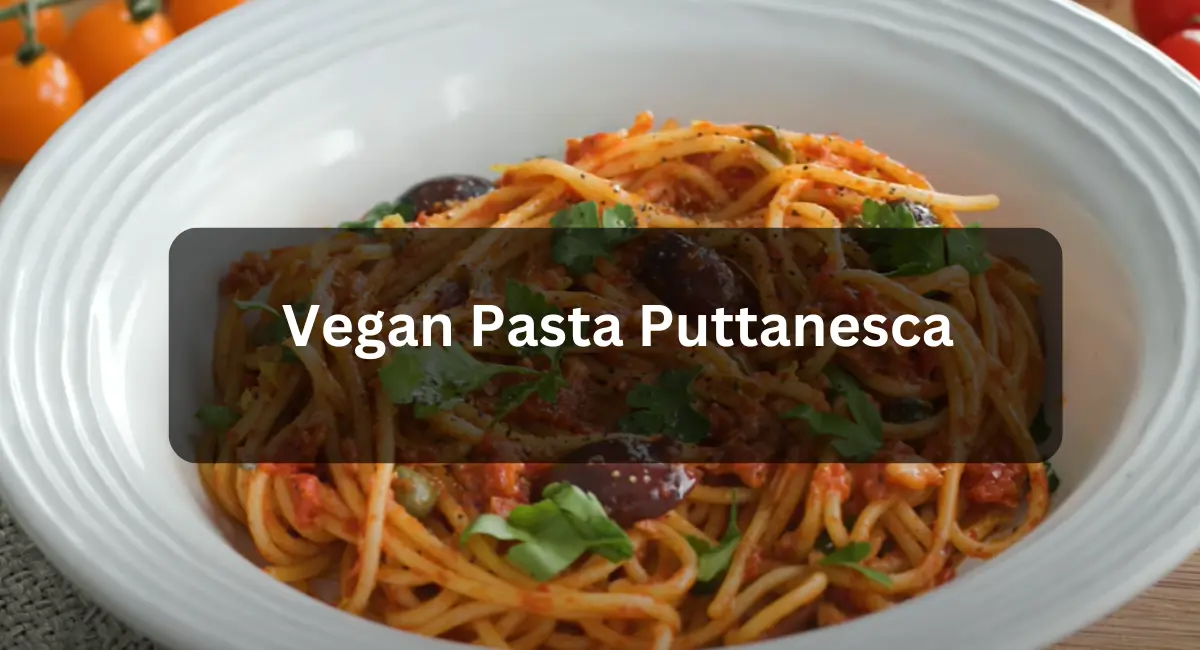 Vegan Pasta Puttanesca