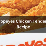 Popeyes Chicken Tenders Recipe (1)