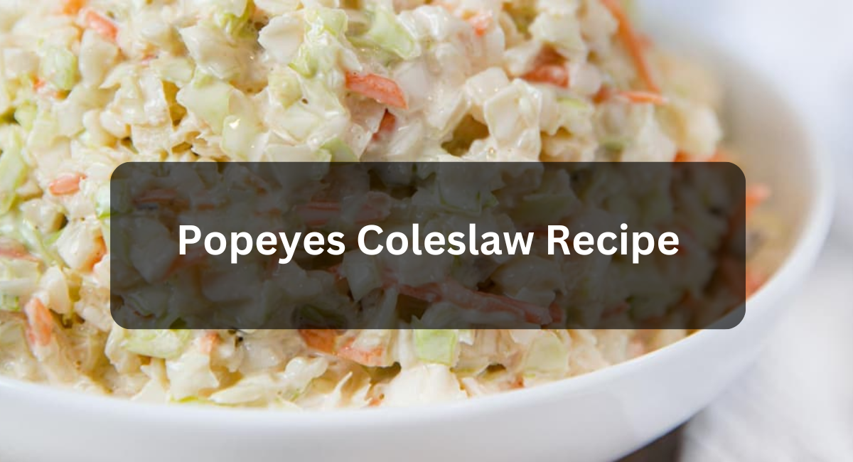 Popeyes Coleslaw Recipe