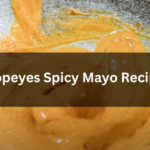 Popeyes Spicy Mayo Recipe (1)